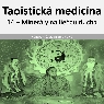 Taoistická medicína - 14 - Minerály na liečbu ducha