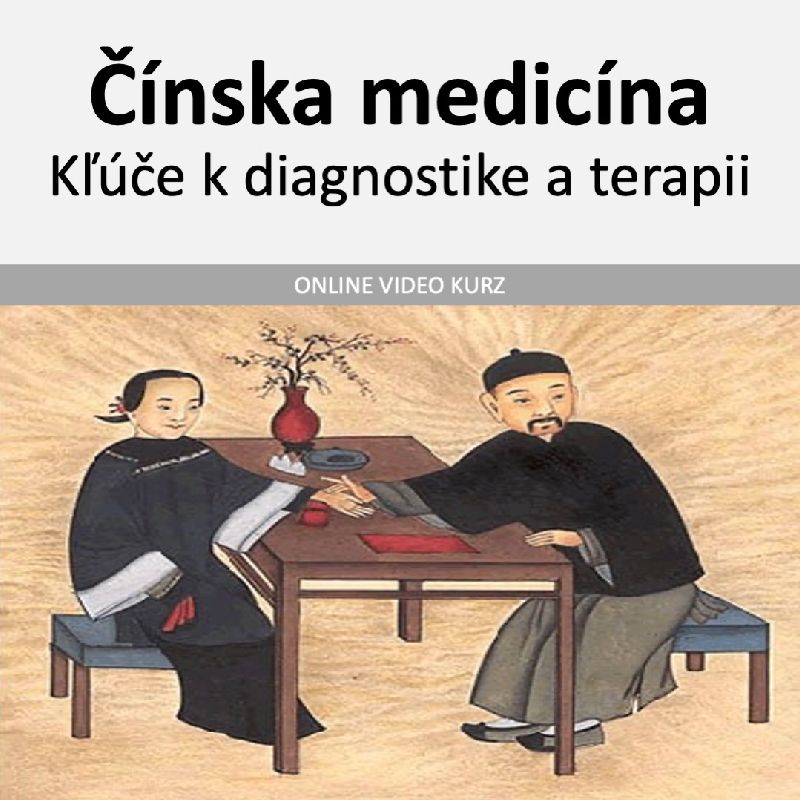 Kľúče k diagnostike a terapii v čínskej medicíne - online