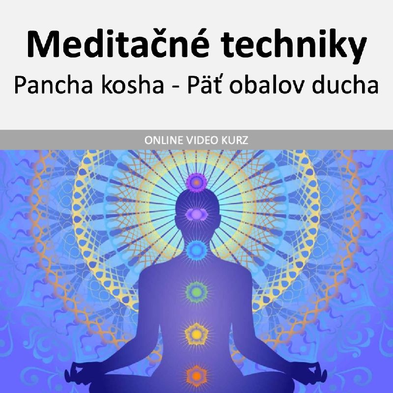 Pancha kosha - 5 obalov ducha - naživo