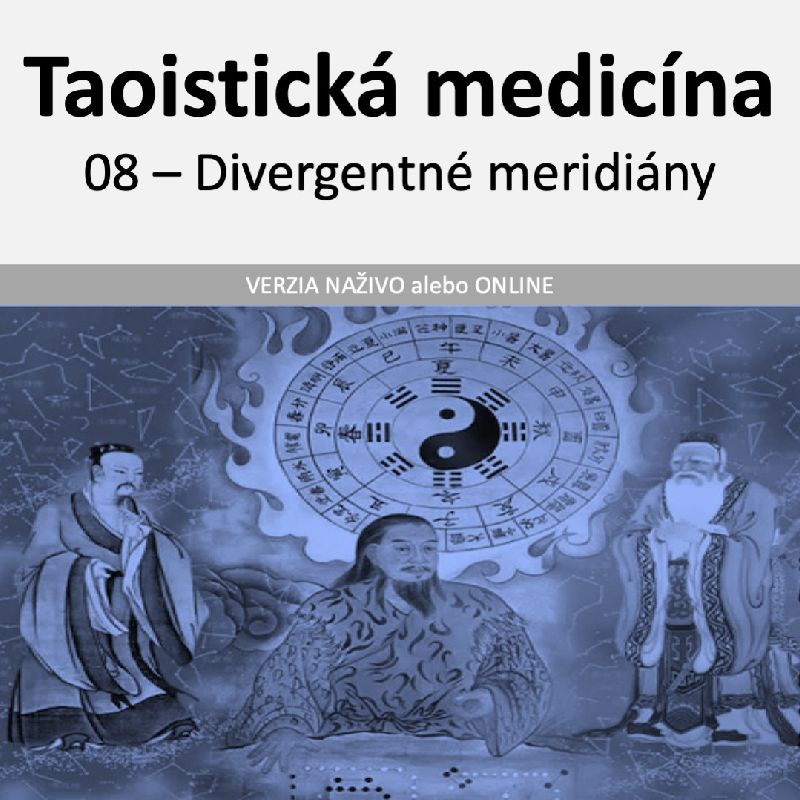Taoistická medicína - 08 - Divergentné meridiány