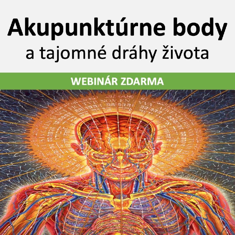 Akupunktúrne body a tajomné dráhy života - webinár zdarma