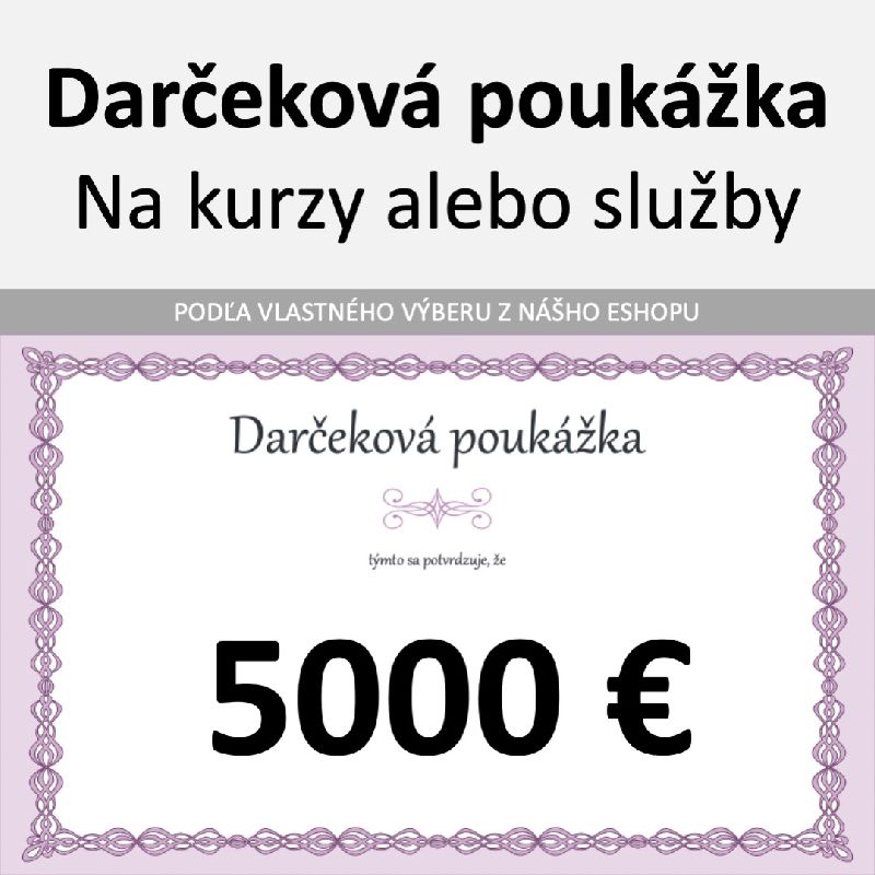 Darčeková poukážka 5000 €
