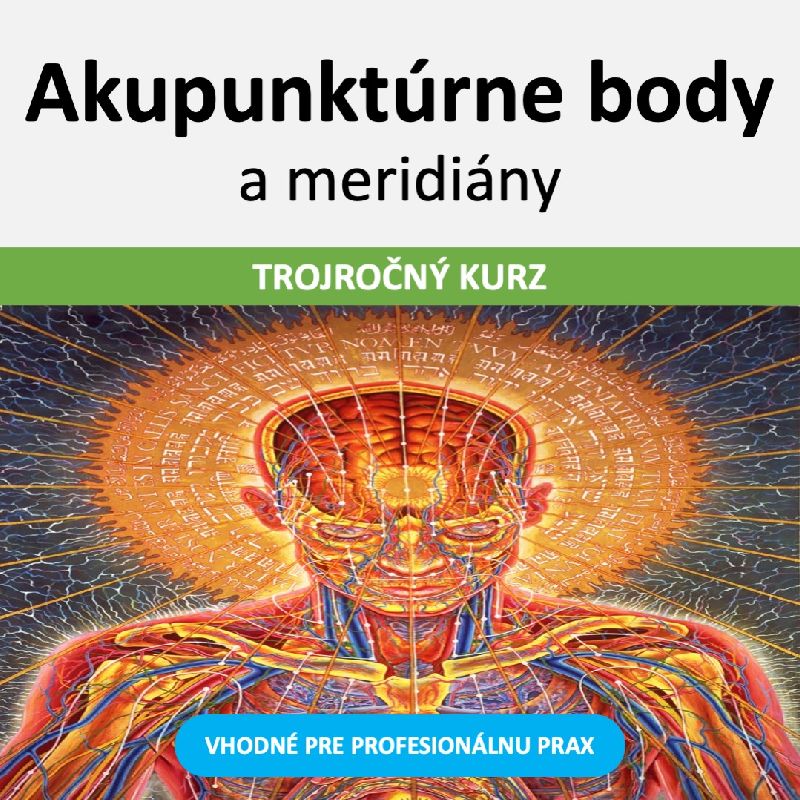 Akupunktúrne body a meridiány - celý kurz 3 ročníky štúdia 24 modulov